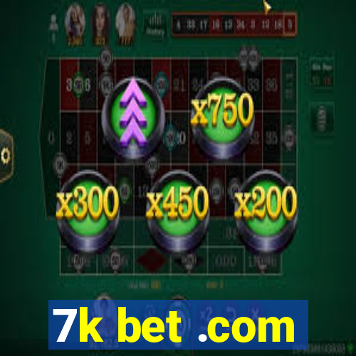 7k bet .com